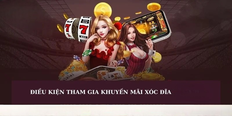 Tổng hợp khuyến mãi Xóc Đĩa cực hấp dẫn dành riêng cho bạn 4 Hiểu kỹ quy định để không bỏ lỡ phần quà giá trị